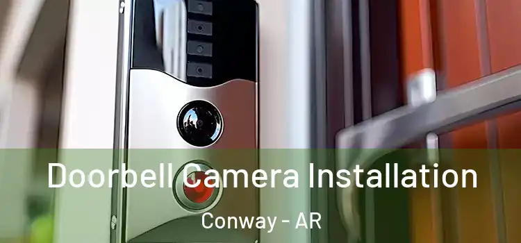  Doorbell Camera Installation Conway - AR