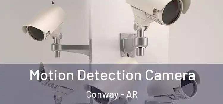  Motion Detection Camera Conway - AR