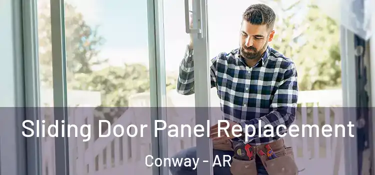  Sliding Door Panel Replacement Conway - AR